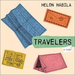 Travelers: A Novel Audiobook, by Helon Habila