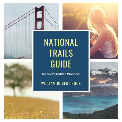 National Trails Guide Audiobook, by William Robert Buck