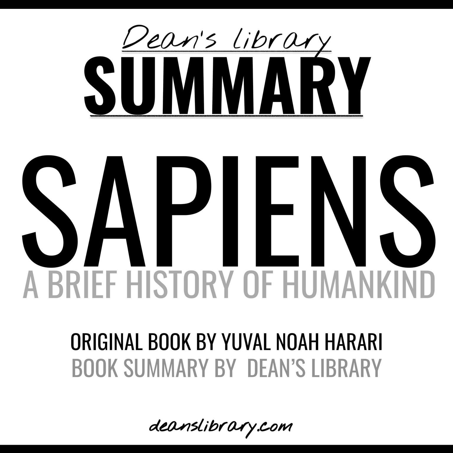 Summary: Sapiens by Yuval Noah Harari Audiobook, by Dean's Library