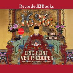 1636: The China Venture Audiobook, by 