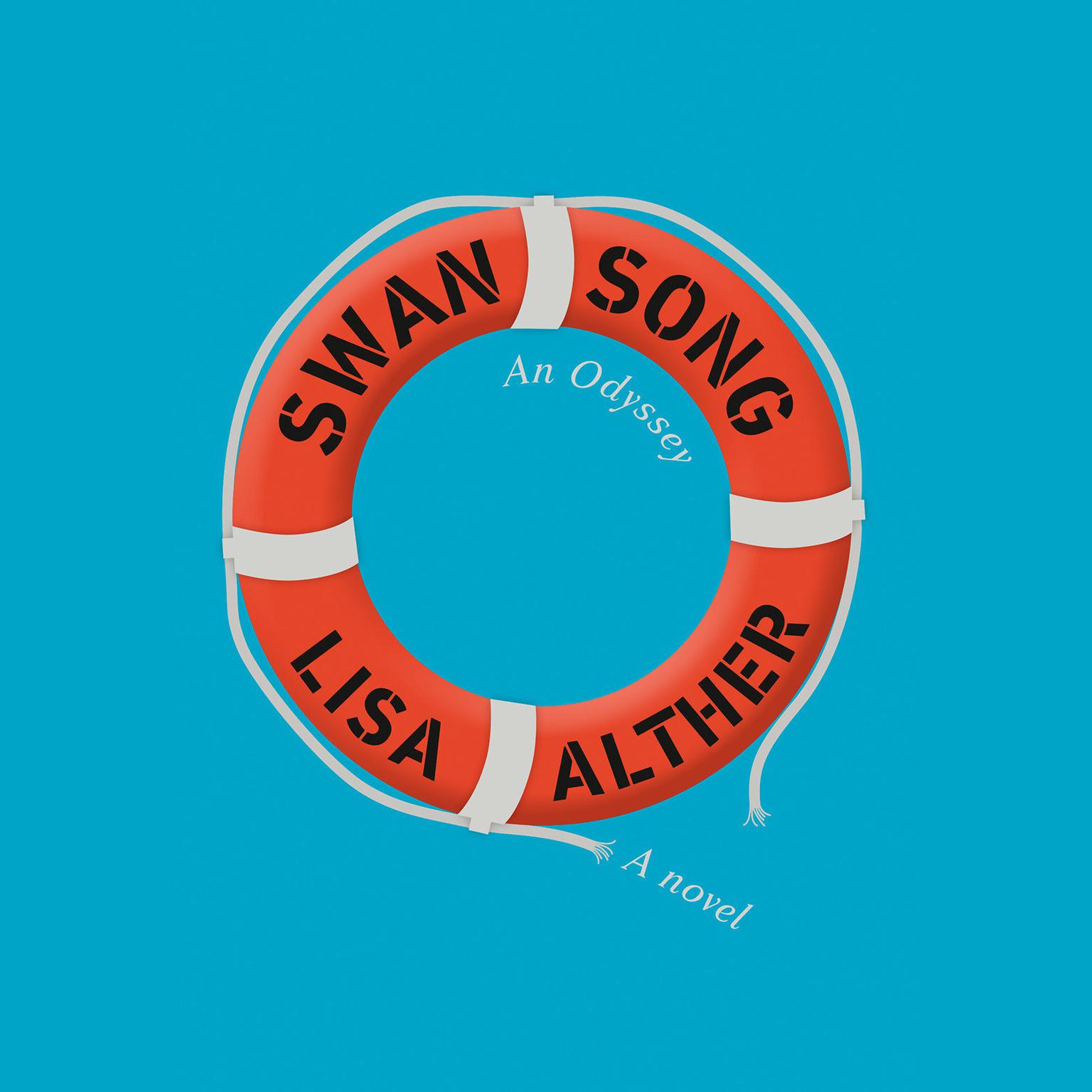 Swan Song: An Odyssey Audiobook, by Lisa Alther