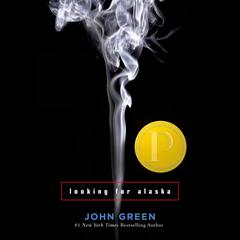 Looking for Alaska Audiobook, by 