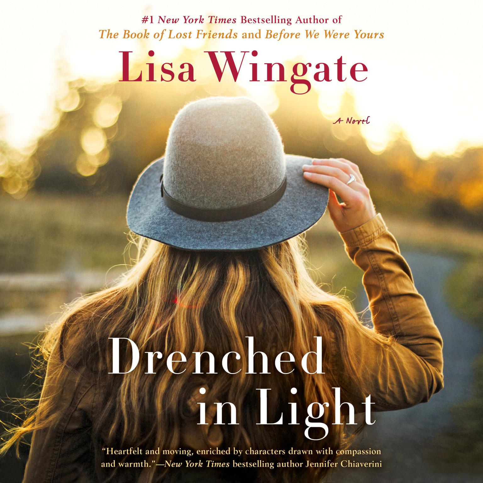Drenched in Light Audiobook, by Lisa Wingate