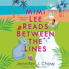 Mimi Lee Reads between the Lines Audiobook, by Jennifer J. Chow