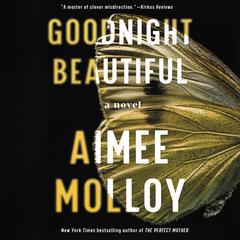 Goodnight Beautiful: A Novel Audiobook, by Aimee Molloy