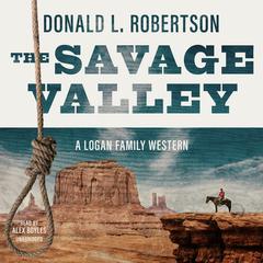 The Savage Valley Audiobook, by Donald L. Robertson