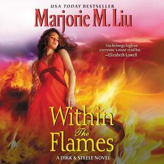 Within the Flames: A Dirk & Steele Novel Audiobook, by 