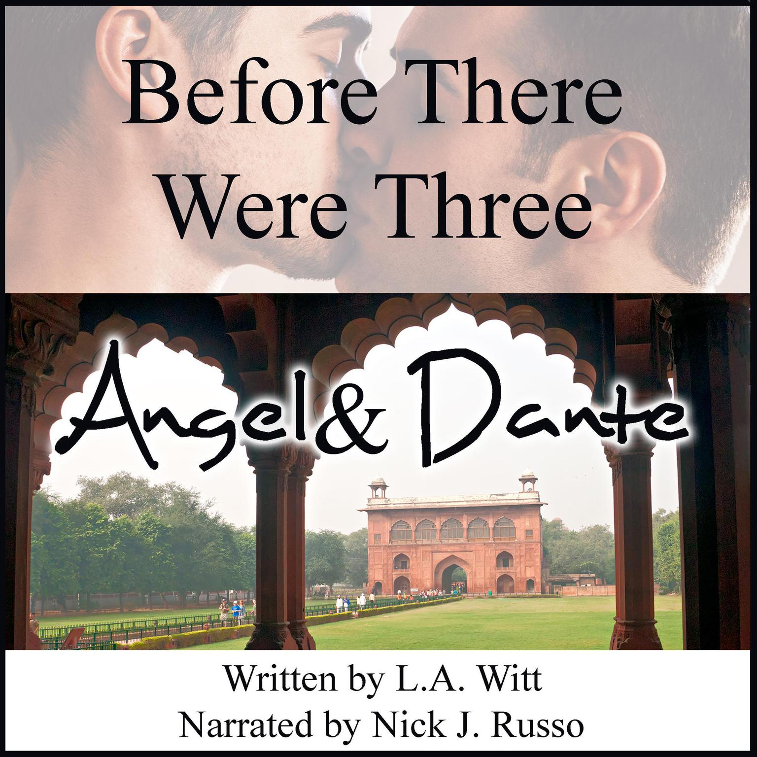 Before There Were Three: Angel & Dante Audiobook, by L.A. Witt
