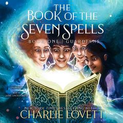 The Book of the Seven Spells Audiobook, by Charlie Lovett