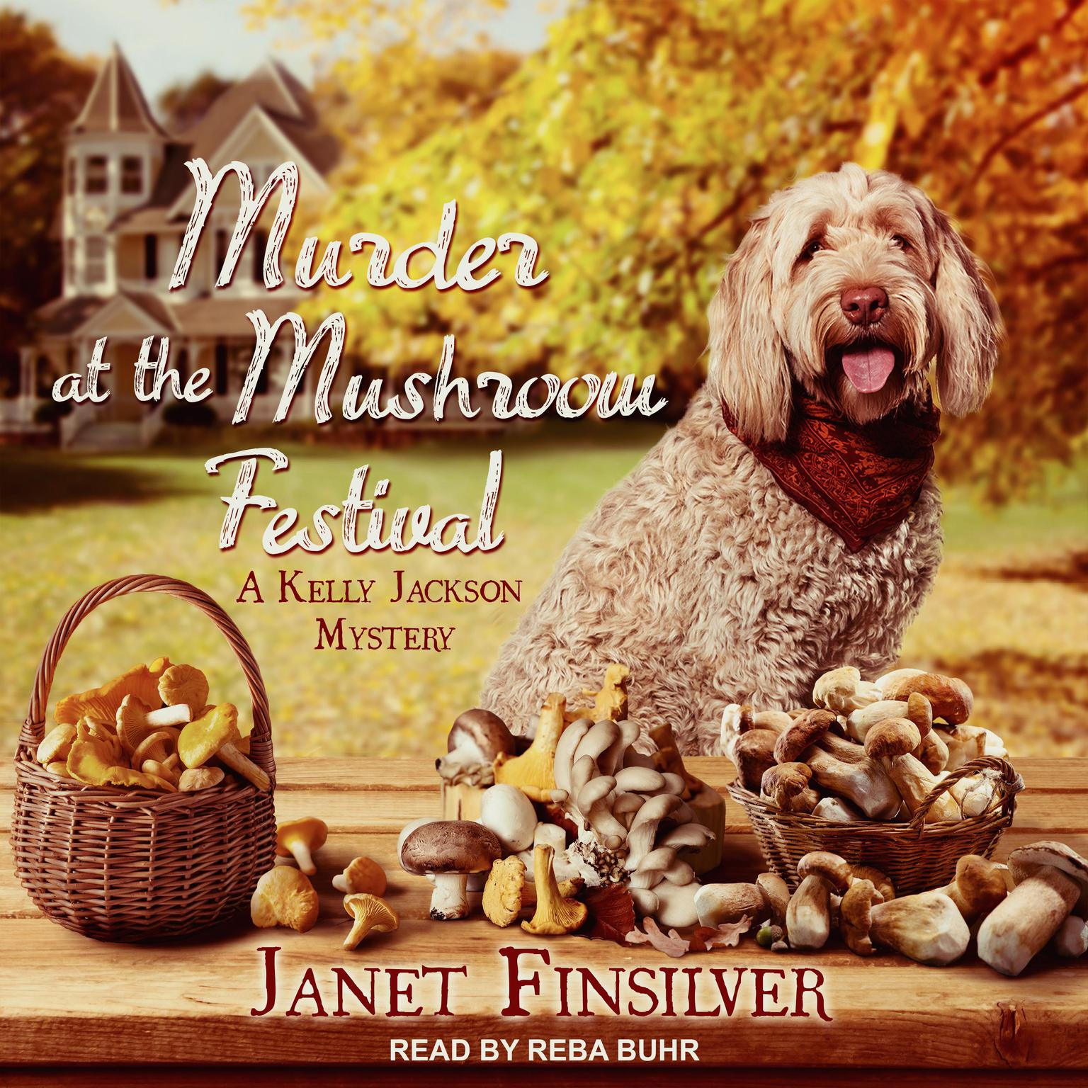 Murder at the Mushroom Festival Audiobook, by Janet Finsilver