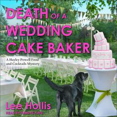 Death of a Wedding Cake Baker Audiobook, by Lee Hollis