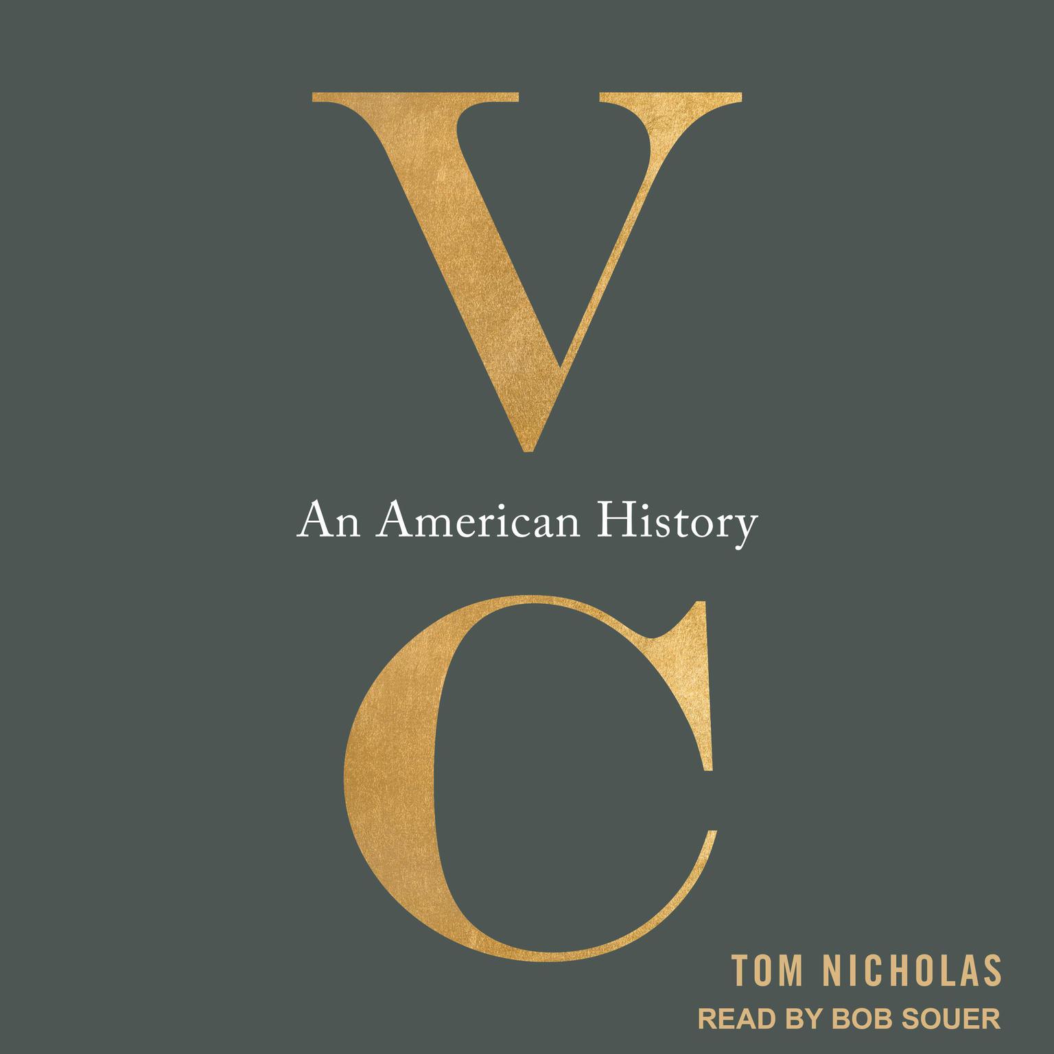 VC: An American History Audiobook, by Tom Nicholas