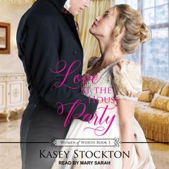 Love at the House Party Audiobook, by 