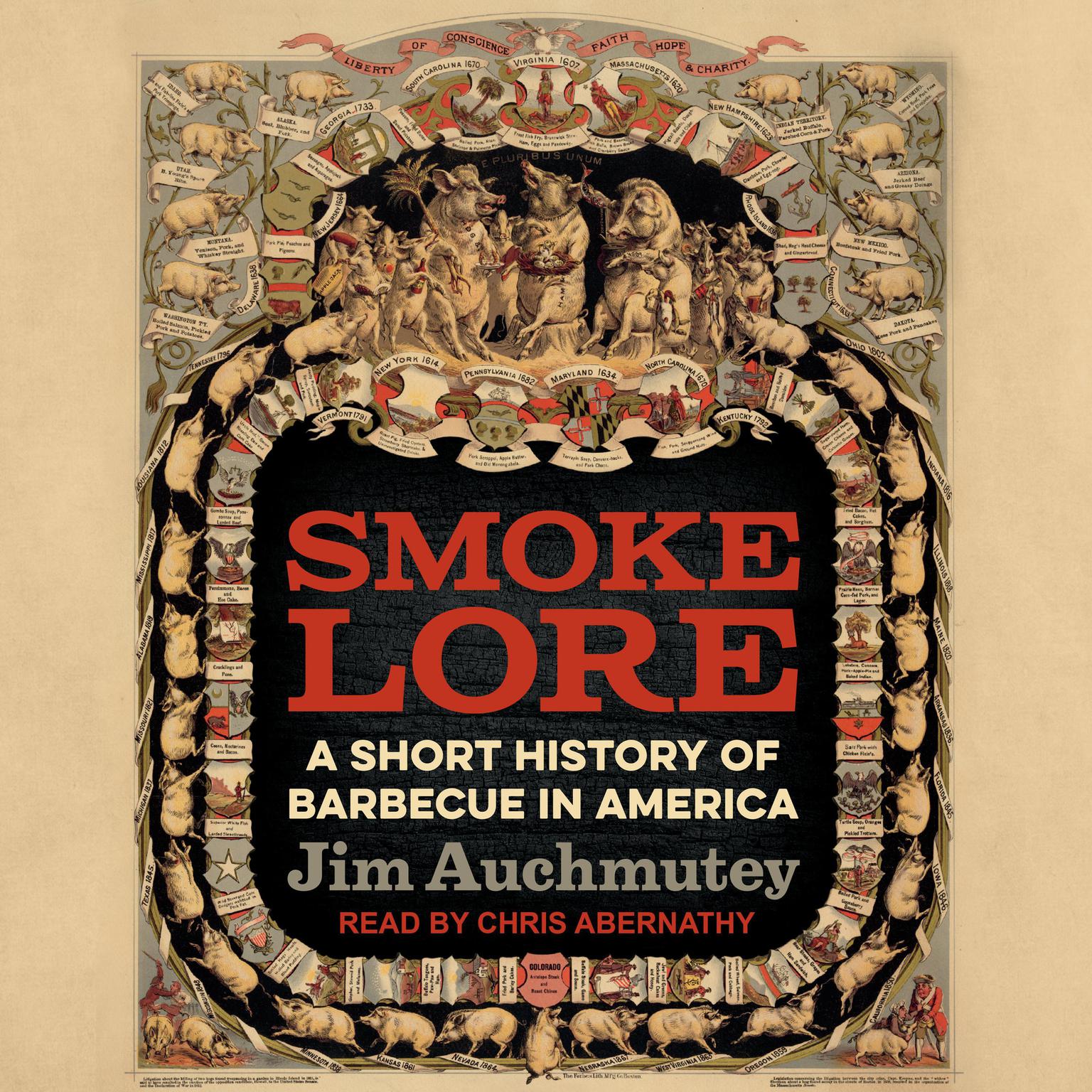 Smokelore: A Short History of Barbecue in America Audiobook, by Jim Auchmutey