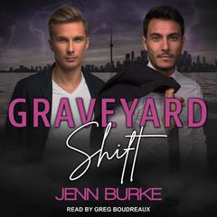 Graveyard Shift Audiobook, by Jenn Burke