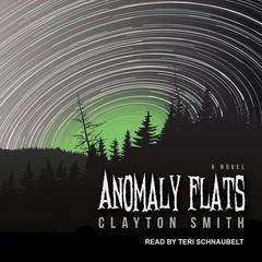 Anomaly Flats Audiobook, by Clayton Smith