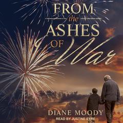 From the Ashes of War Audiobook, by Diane Moody