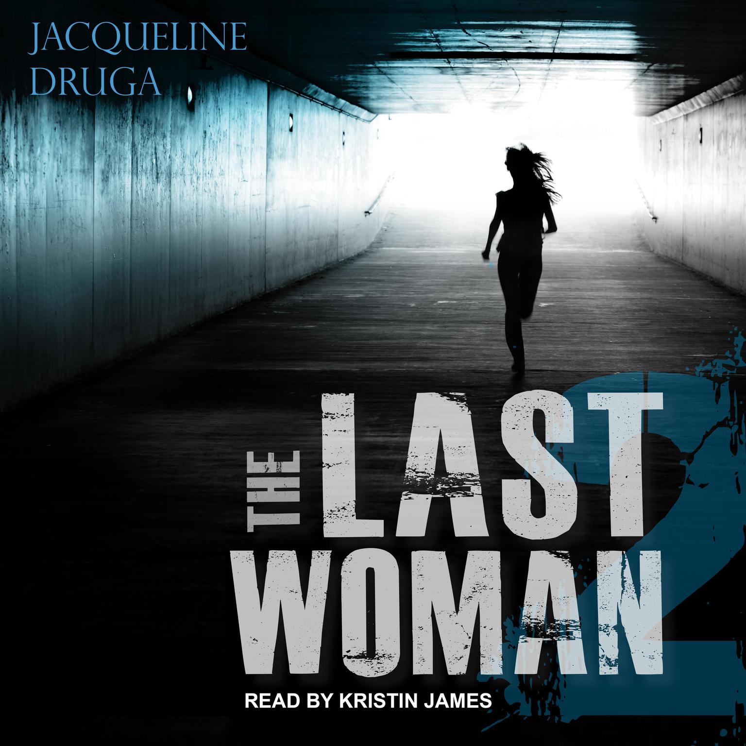 The Last Woman 2 Audiobook, by Jacqueline Druga