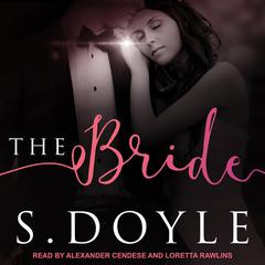 The Bride Audiobook, by S. Doyle