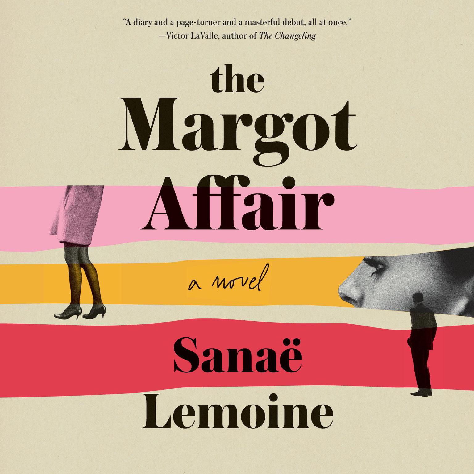 The Margot Affair: A Novel Audiobook, by Sanaë Lemoine