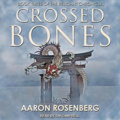 Crossed Bones Audiobook, by 