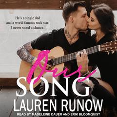Our Song Audiobook, by Lauren Runow