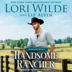 Handsome Rancher Audiobook, by Lori Wilde