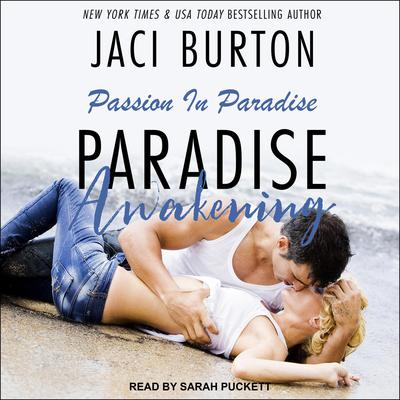 Paradise Awakening Audiobook, by Jaci Burton