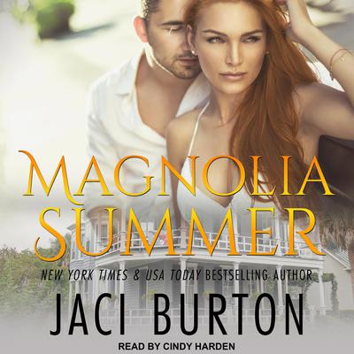 Magnolia Summer Audiobook, by Jaci Burton
