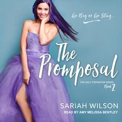 The Promposal Audiobook, by Sariah Wilson