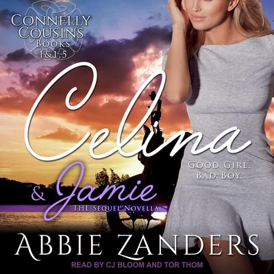 CELINA & JAMIE Audiobook, by Abbie Zanders