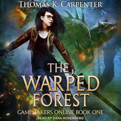 The Warped Forest Audiobook, by Thomas K. Carpenter