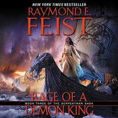 Rage of a Demon King: Book Three of the Serpentwar Saga Audiobook, by 