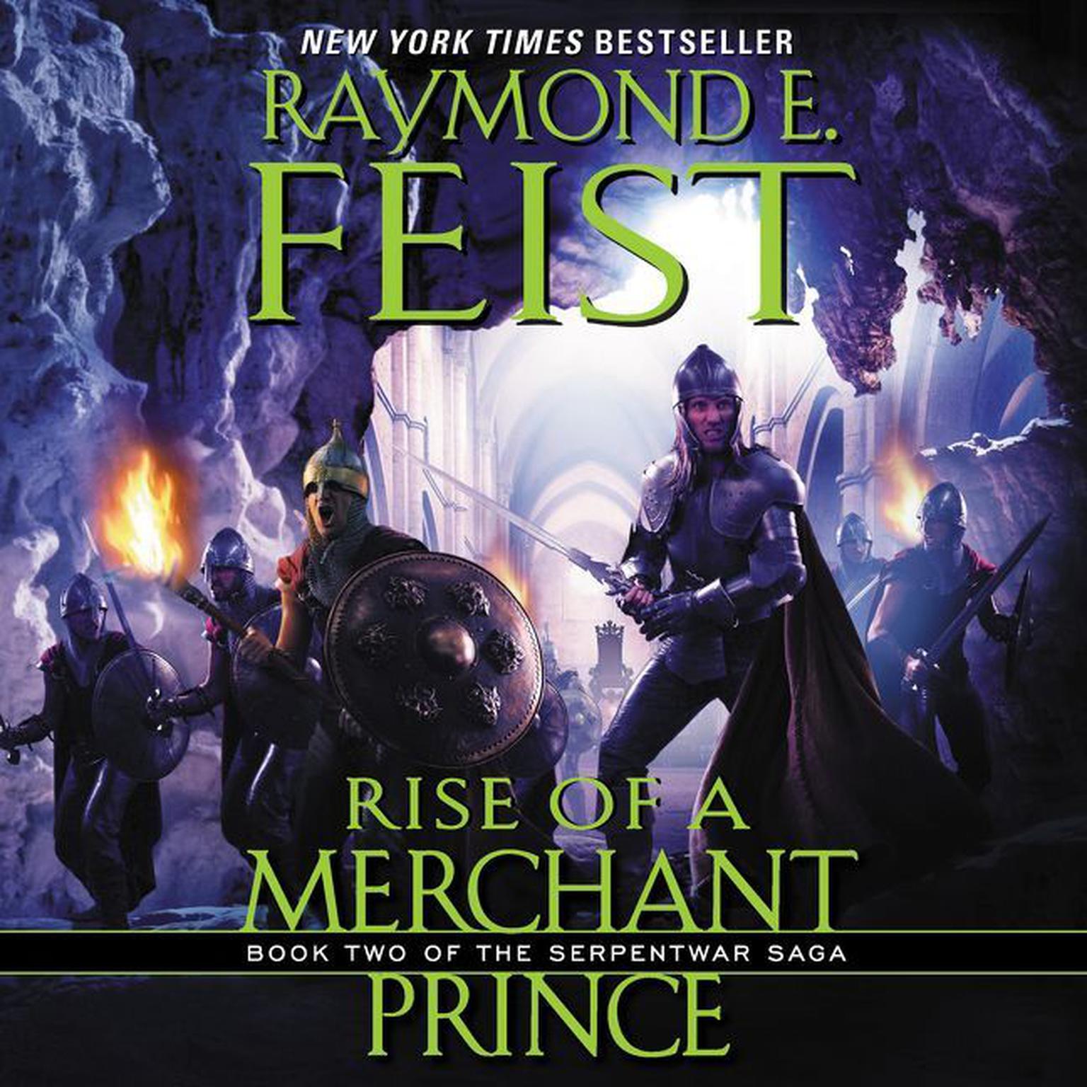 Rise of a Merchant Prince: Book Two of the Serpentwar Saga Audiobook, by Raymond E. Feist
