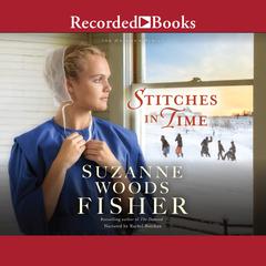 Stitches in Time Audiobook, by Suzanne Woods Fisher