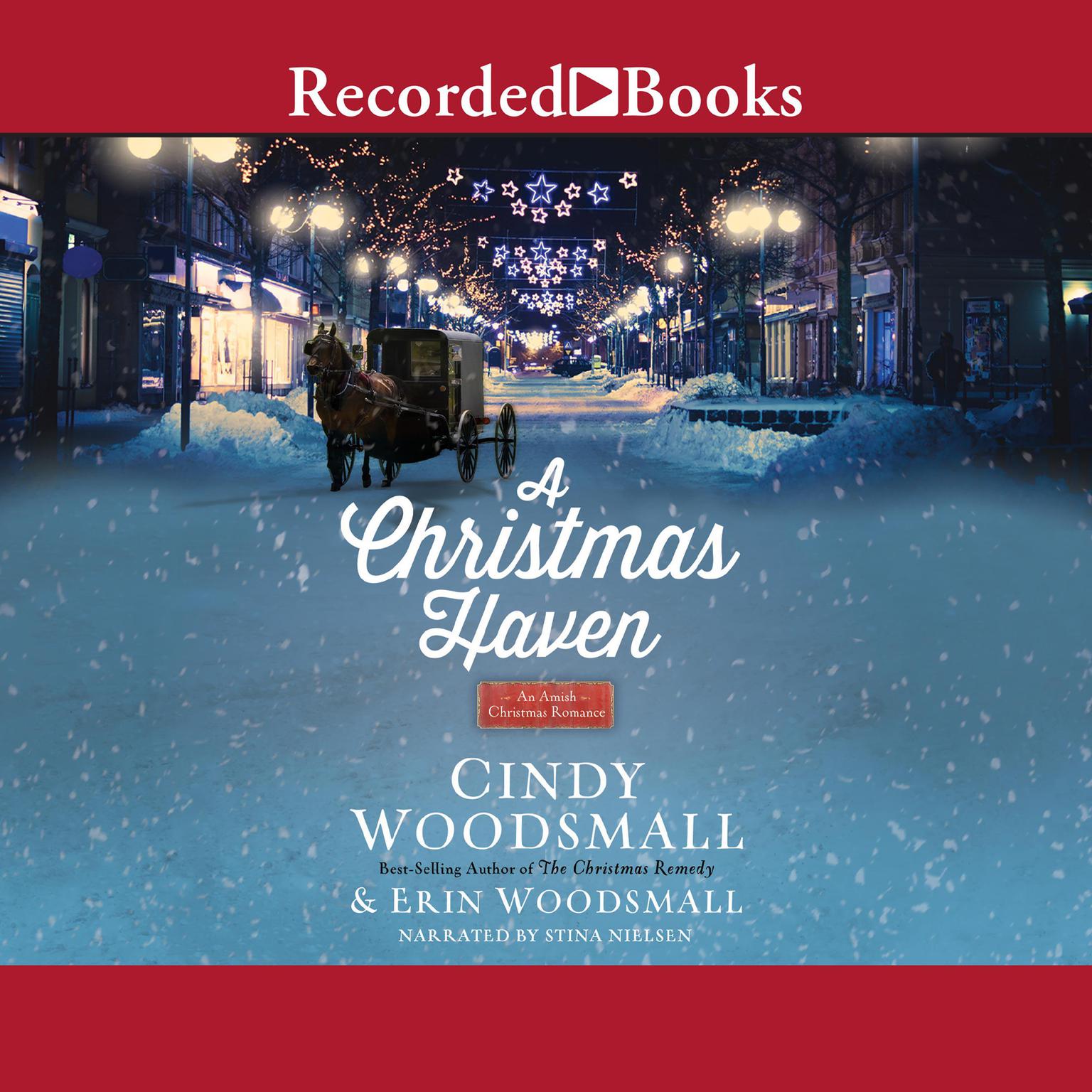 A Christmas Haven: An Amish Christmas Romance Audiobook, by Cindy Woodsmall