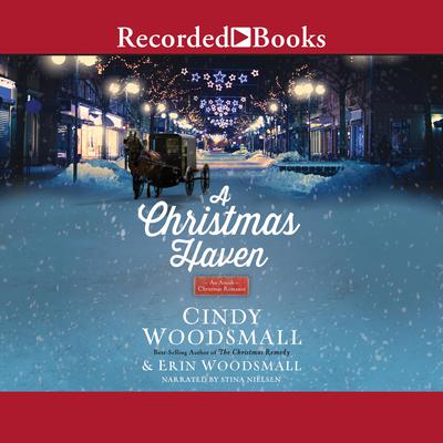 A Christmas Haven: An Amish Christmas Romance Audiobook, by Cindy Woodsmall