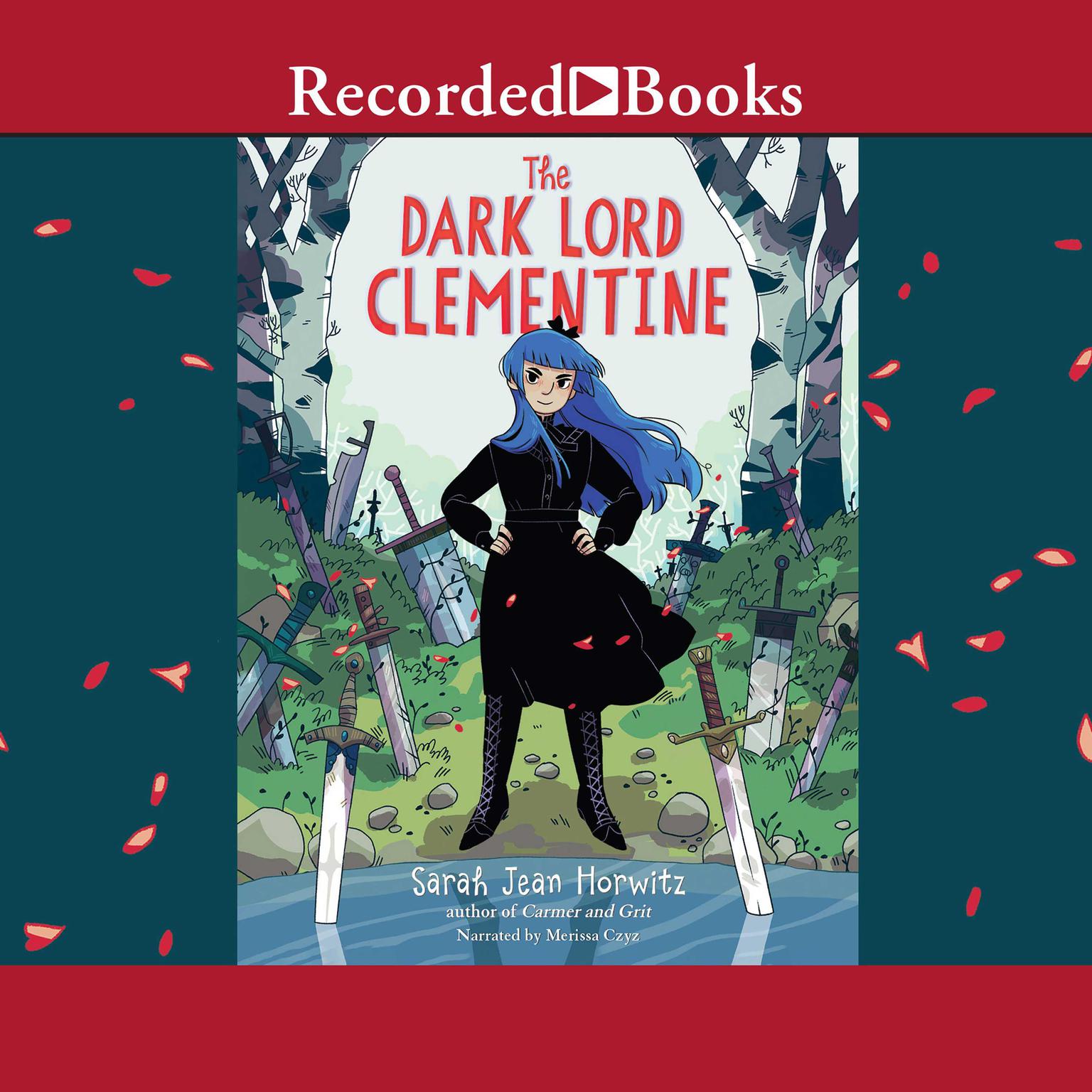 The Dark Lord Clementine Audiobook, by Sarah Jean Horwitz