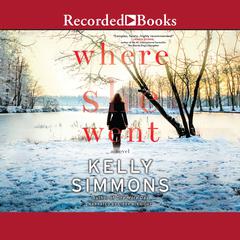 Where She Went Audiobook, by Kelly Simmons