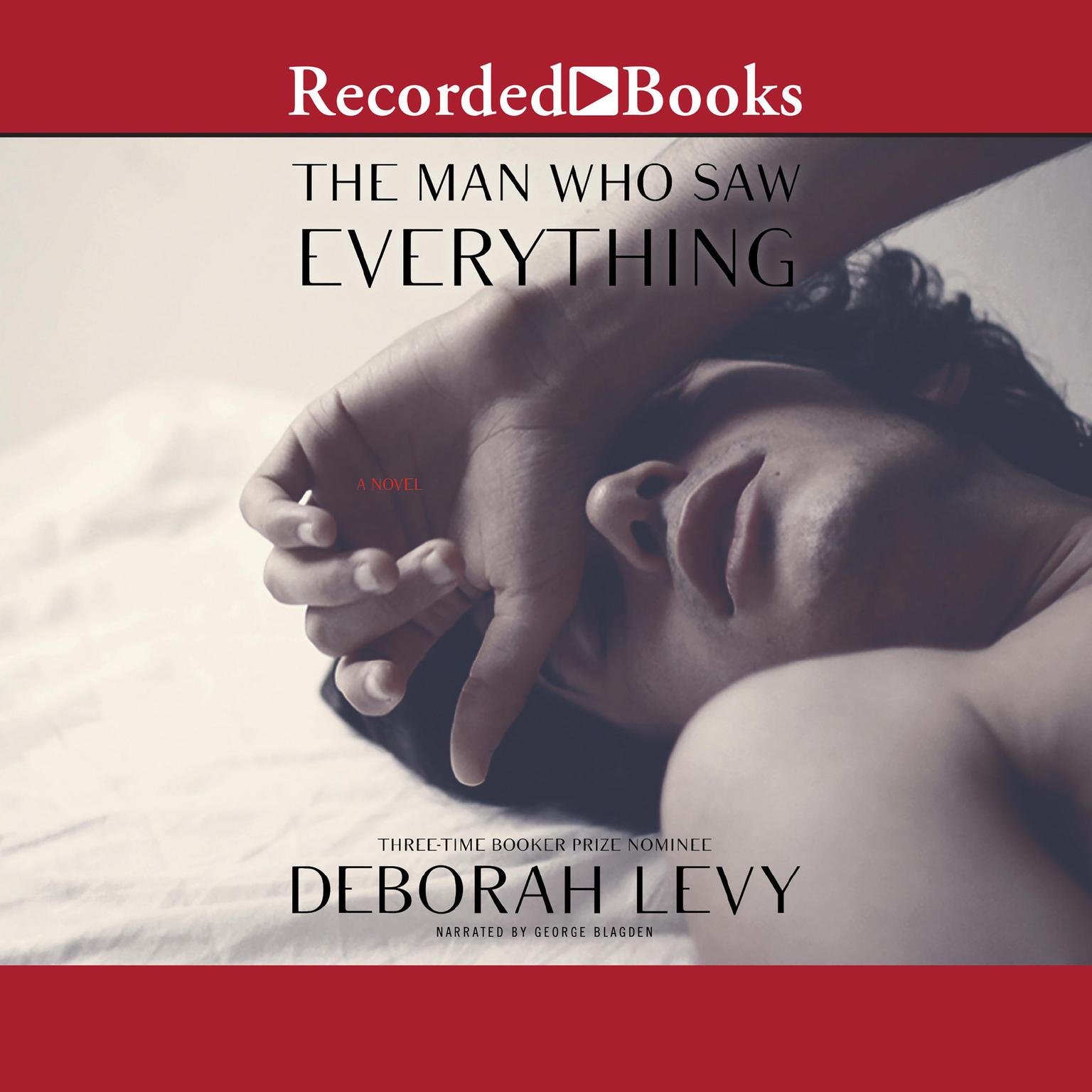 The Man Who Saw Everything Audiobook, by Deborah Levy