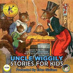 Uncle Wiggily Stories For Kids Audiobook, by Howard Garis