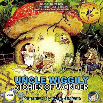 Uncle Wiggily Stories Of Wonder Audiobook, by Howard Garis