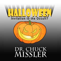 Halloween: Invitation to the Occult?: 43731 Audiobook, by Chuck Missler