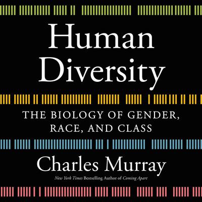 Human Diversity: The Biology of Gender, Race, and Class Audiobook, by 