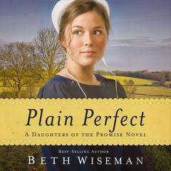 Plain Perfect Audiobook, by Beth Wiseman