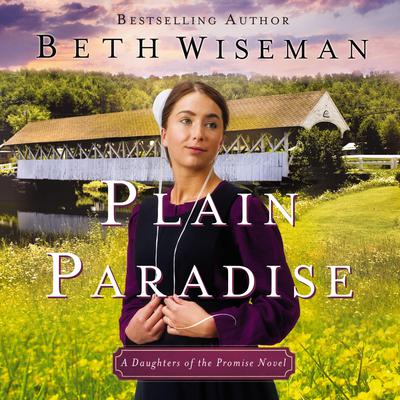 Plain Paradise Audiobook, by Beth Wiseman