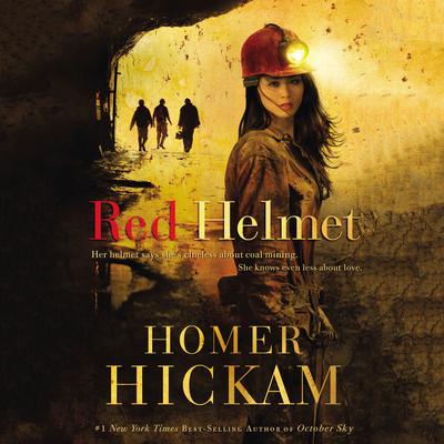 Red Helmet Audiobook, by Homer Hickam