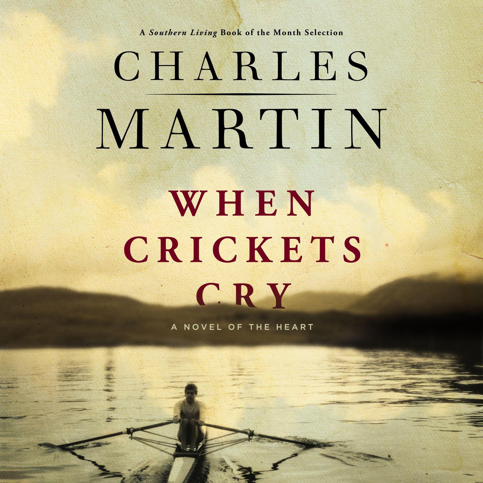 When Crickets Cry Audiobook, by Charles Martin