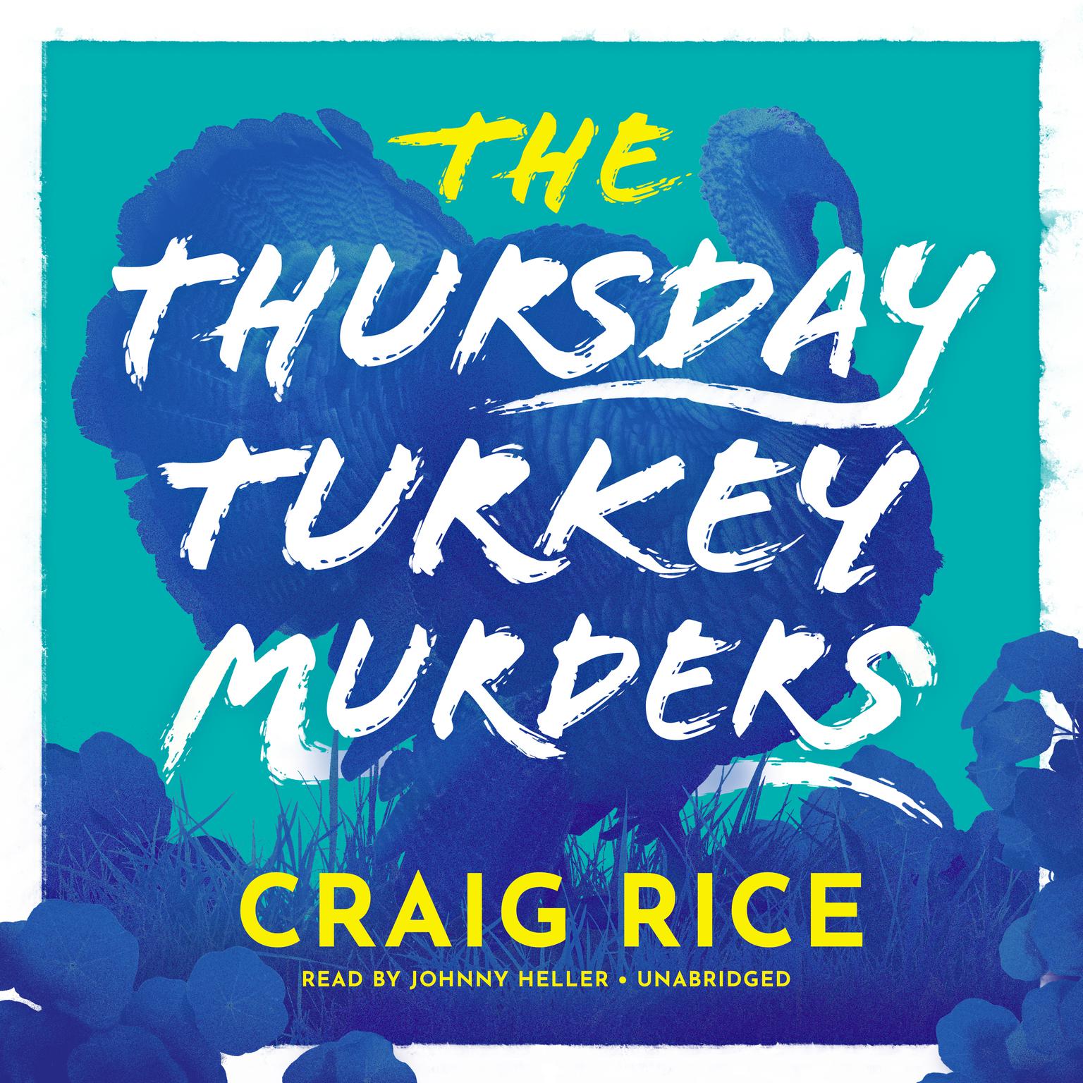 The Thursday Turkey Murders Audiobook, by Randolph Craig