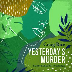 Yesterday’s Murder Audiobook, by Randolph Craig